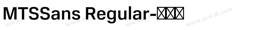 MTSSans Regular字体转换 MTSSans Regular字体转换